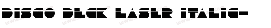 Disco Deck Laser Italic字体转换